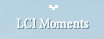 LCI Moments